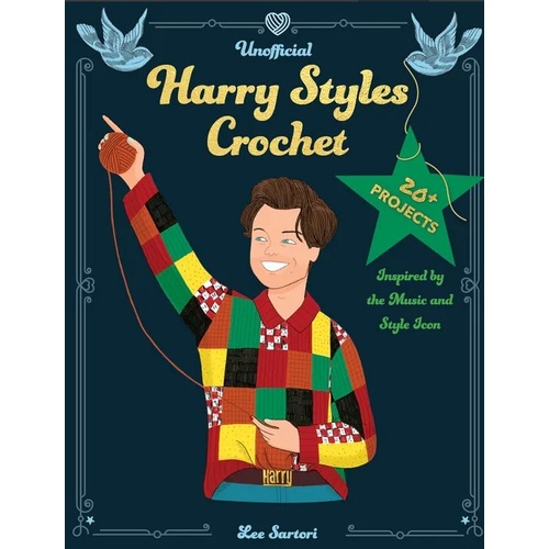 Unofficial Harry Styles Crochet - 20+ Projects Inspired by the Music and Style Icon