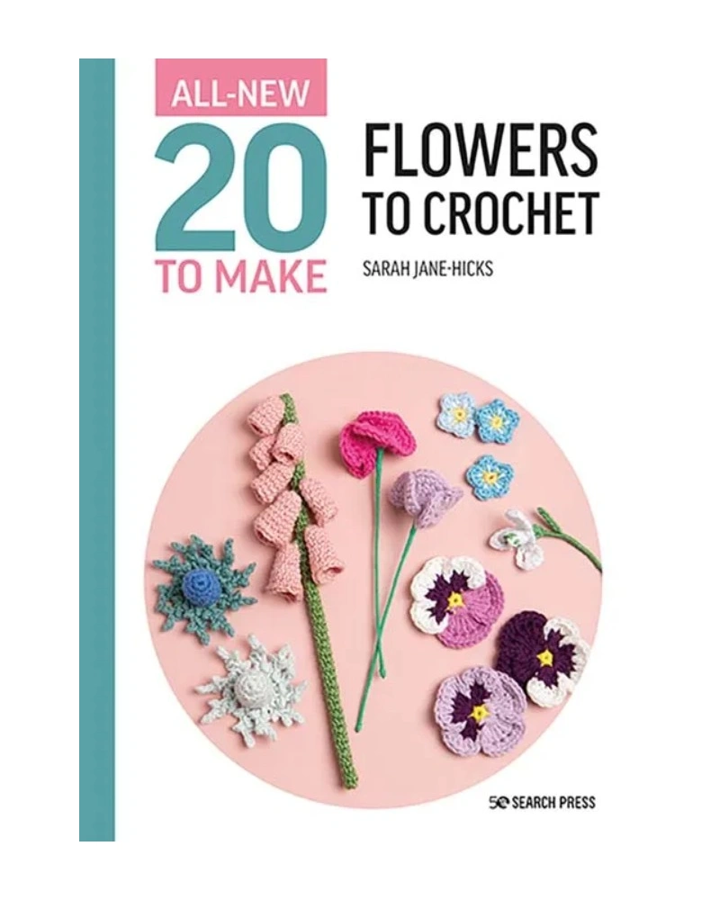 All-New 20 to Make: Flowers to Crochet