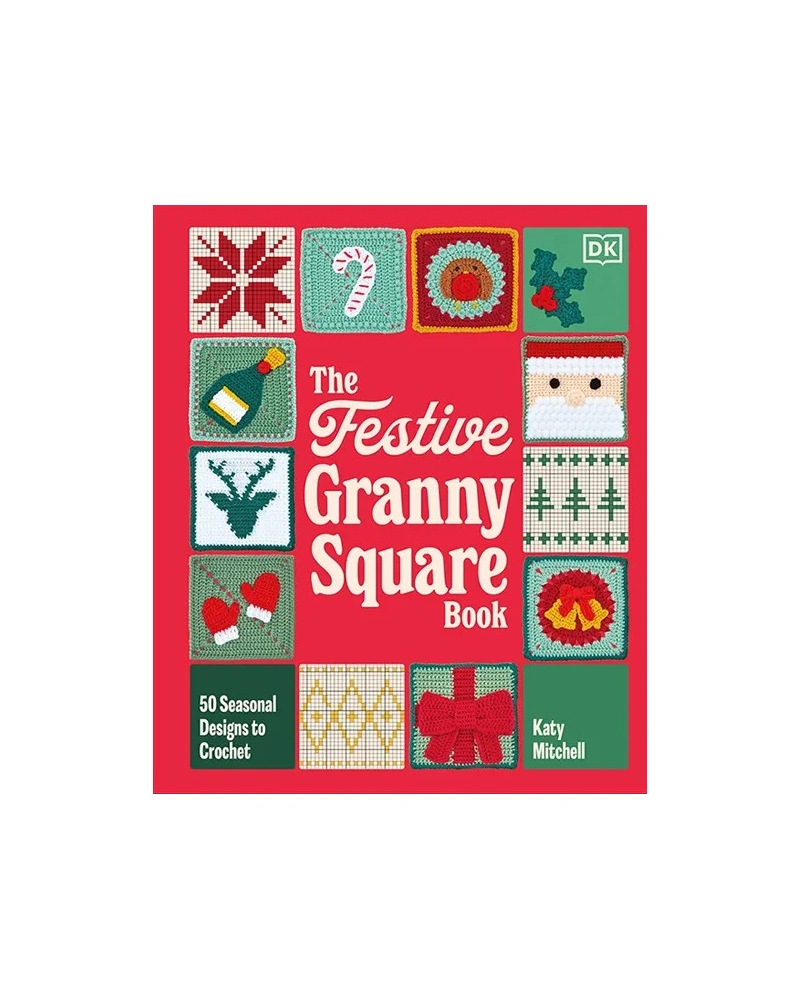 The Festive Granny Square Book